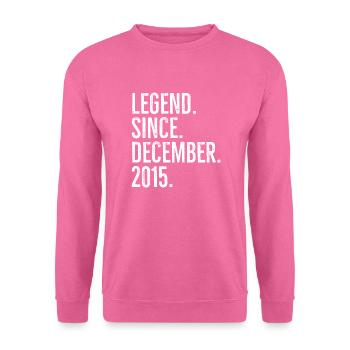 Legende seit Dezember 2015 - Unisex Pullover - Pink - Vorne