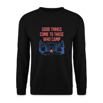 Good Things Come Motivational Quote Camping - Unisex Pullover - Schwarz - Vorne - Alina (178cm) & Michal (187cm)