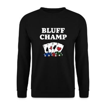 Bluff Champ Card Games Poker Card Player Poker - Unisex Sweatshirt - black - Front - Alina (178cm) & Michal (187cm)