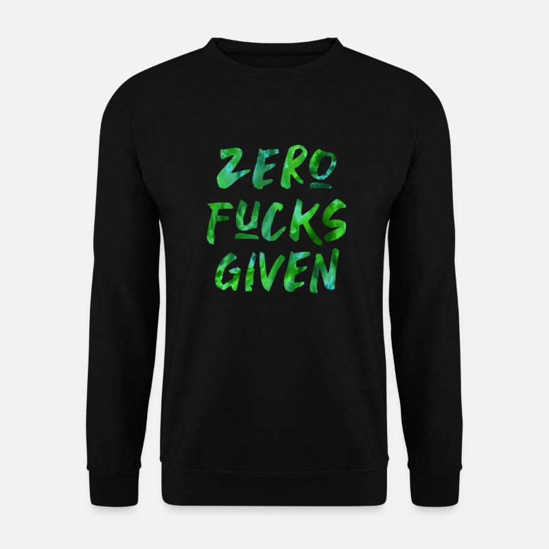 Zéro putain donné - Sweat-shirt Unisexe - noir