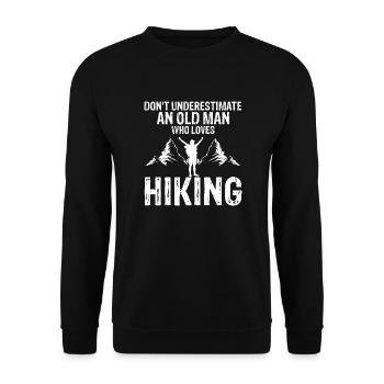 Ne sous-estimez pas un vieil homme qui aime la randonnée - Sweat-shirt Unisexe - noir - Devant - Alina (178cm) & Michal (187cm)