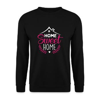 Home Sweet Home, home is the most beautiful - Unisex Sweatshirt - black - Front - Alina (178cm) & Michal (187cm)