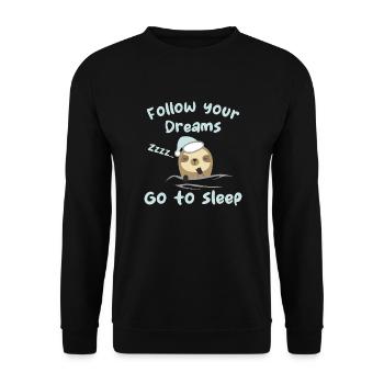 Follow your dreams, go to sleep - humour - Sweat-shirt Unisexe - noir - Devant - Alina (178cm) & Michal (187cm)