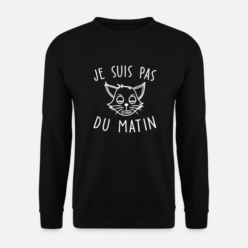 je suis pas du matin - Sweat-shirt Unisexe - noir