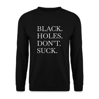 astrophysics astronomy lovers sayings happy - Unisex Sweatshirt - black - Front - Alina (178cm) & Michal (187cm)
