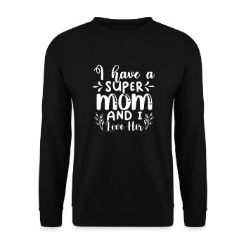Ich habe eine super Mutter und ich liebe Sie - Unisex Pullover - Schwarz - Vorne - Alina (178cm) & Michal (187cm)