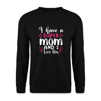 Ich habe eine super Mutter und ich liebe Sie - Unisex Pullover - Schwarz - Vorne - Alina (178cm) & Michal (187cm)