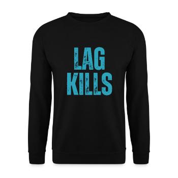 Lag tötet lustige Gaming-Gamer-Zitat-Videospiel - Unisex Pullover - Schwarz - Vorne - Alina (178cm) & Michal (187cm)