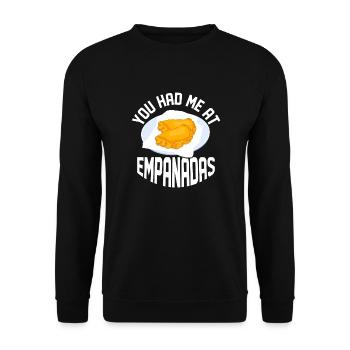 You Had Me At Empanadas Food Dessert Latin Pastry - Unisex Sweatshirt - black - Front - Alina (178cm) & Michal (187cm)