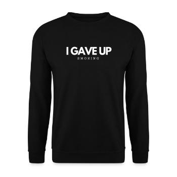 I Gave Up Smoking Recovery Motivation Mindset - Unisex Sweatshirt - black - Front - Alina (178cm) & Michal (187cm)