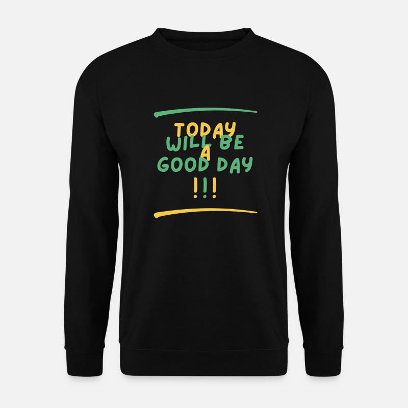 Today - Unisex Pullover - Schwarz