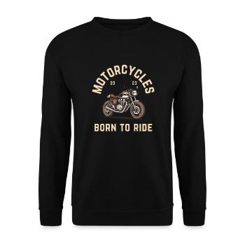 Motorcycle born to ride - Unisex Sweatshirt - black - Front - Alina (178cm) & Michal (187cm)