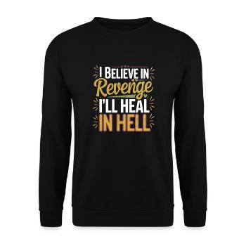 I Believe In Revenge I'll Heal In Hell 11 - Unisex Pullover - Schwarz - Vorne - Alina (178cm) & Michal (187cm)