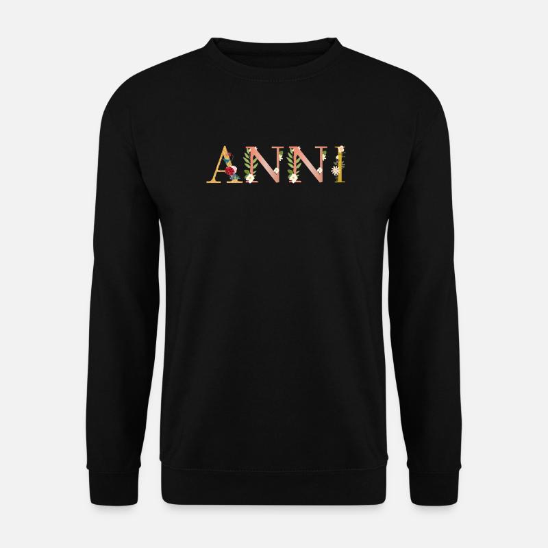 ANNI Name mit Blumen geschmückt - Unisex Pullover - Schwarz