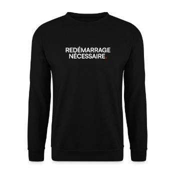 Redémarrage nécessaire humour fatigue - Sweat-shirt Unisexe - noir - Devant - Alina (178cm) & Michal (187cm)