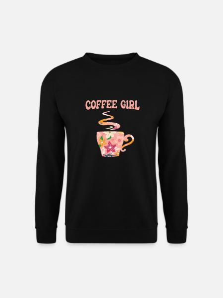 Coffee Coffee Drinker Coffee Lovers - Unisex Sweatshirt - black