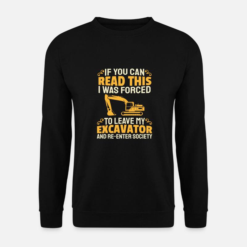 Bagger Baggerfahrer Baggerführer - Unisex Pullover - Schwarz