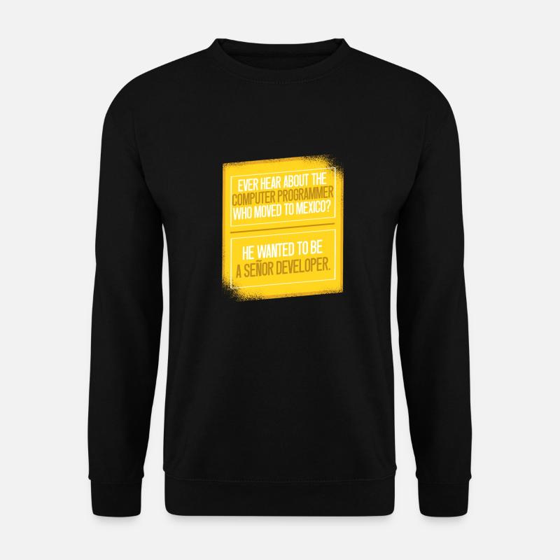 Programmer Coder Software Developer - Unisex Sweatshirt - black