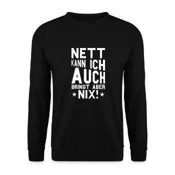 Sarkusmus Spruch Schwarzer Humor Lustiges Ironie - Unisex Pullover - Schwarz - Vorne - Alina (178cm) & Michal (187cm)
