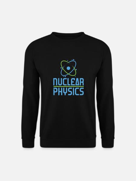 Physics Phyiker Applied Physics - Unisex Sweatshirt - black