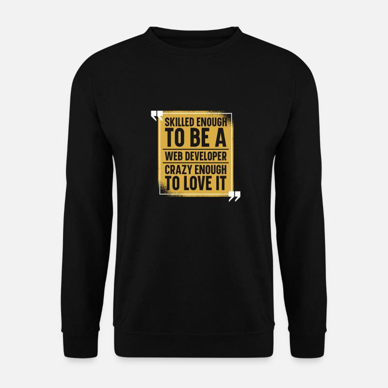 Web Entwickler Webdeveloper Web-Entwickler - Unisex Pullover - Schwarz
