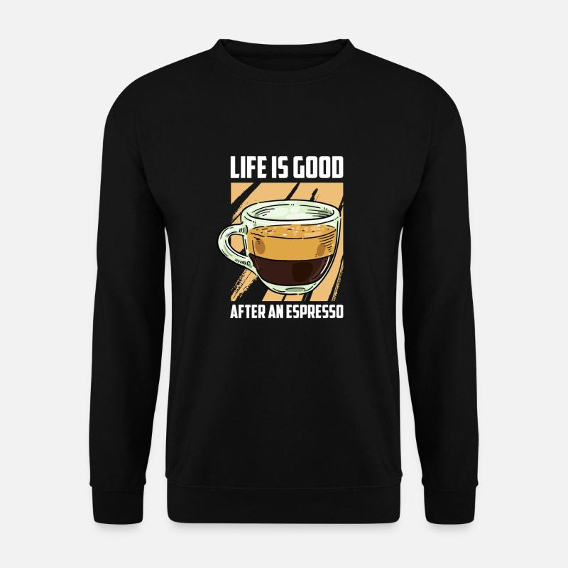 Café Espresso Vie - Sweat-shirt Unisexe - noir