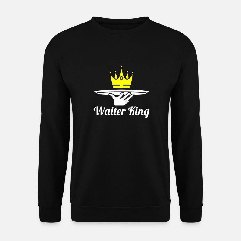 Waiter Waitress King - Unisex Sweatshirt - black