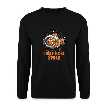 Clownfisch Astronaut I Need More Space - Unisex Pullover - Schwarz - Vorne - Alina (178cm) & Michal (187cm)