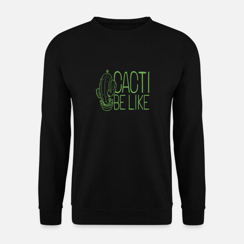Cactus Garden Cactus - Unisex Sweatshirt - black