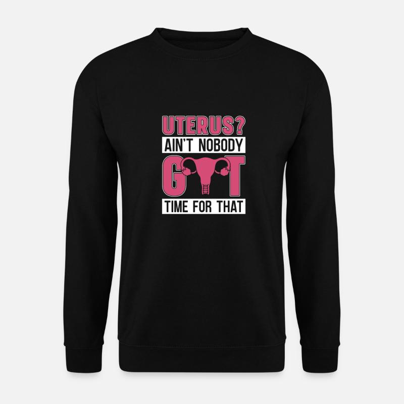 Hysterectomy Funny - Unisex Sweatshirt - black