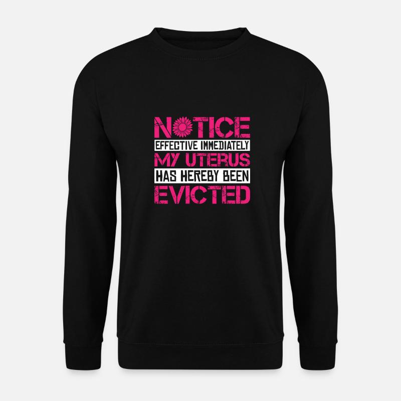 Hysterektomie Hysterektomie - Unisex Pullover - Schwarz