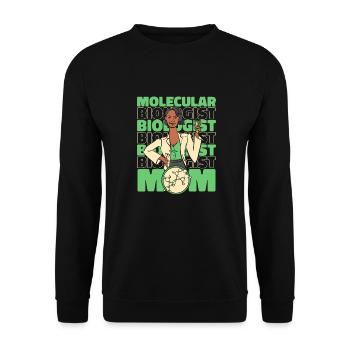 Biology Biologist Mama Molecular Biologist - Unisex Sweatshirt - black - Front - Alina (178cm) & Michal (187cm)