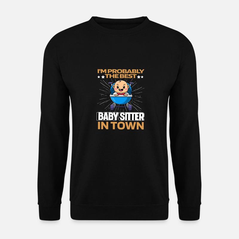 Babysitter Witzig - Unisex Pullover - Schwarz
