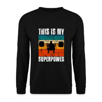 This is my superpower Bodybuilding Bodybuilder - Unisex Pullover - Schwarz - Vorne - Alina (178cm) & Michal (187cm)