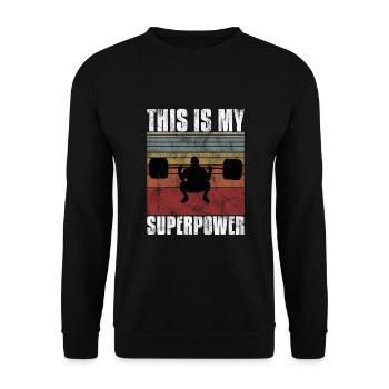 This is my superpower Bodybuilding Bodybuilder - Unisex Pullover - Schwarz - Vorne - Alina (178cm) & Michal (187cm)
