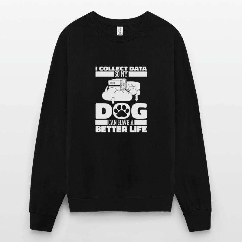 Data Science Data Analyst Dog Unisex Sweatshirt