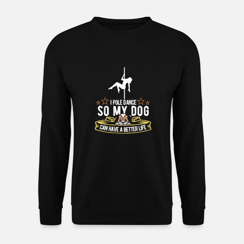 Pole Dancing Dog - Unisex Sweatshirt - black