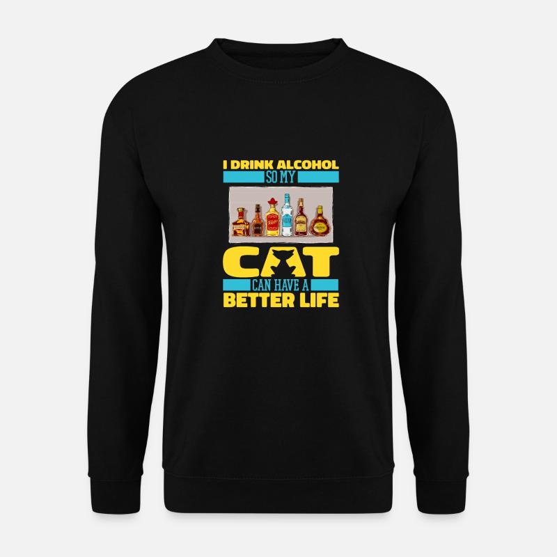 Drinking alcohol drinking cat - Unisex Sweatshirt - black