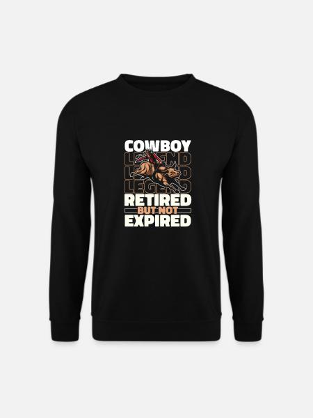Rodeo Cowboy in retirement - Unisex Sweatshirt - black