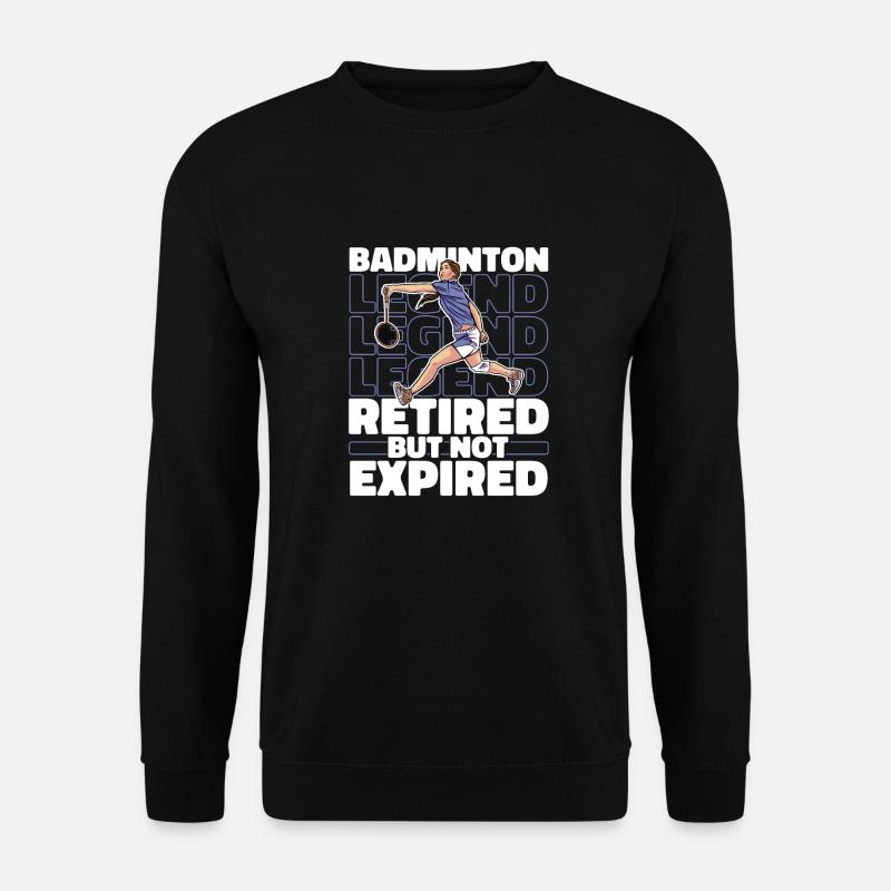 Badminton badminton in retirement - Unisex Sweatshirt - black