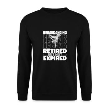 Breakdance Breakdancer Breakdancing in retirement - Unisex Sweatshirt - black - Front - Alina (178cm) & Michal (187cm)