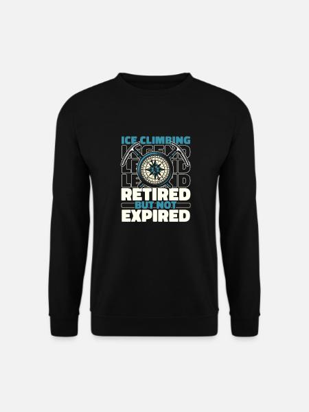 Ice climbing in retirement - Unisex Sweatshirt - black