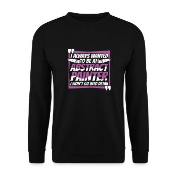 Maler Lackierer Abstrakt - Unisex Pullover - Schwarz - Vorne - Alina (178cm) & Michal (187cm)