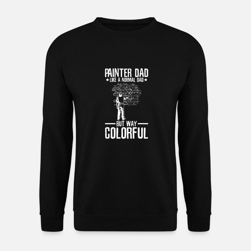 Maler Lackierer Vati - Unisex Pullover - Schwarz
