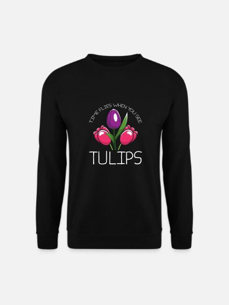 Tulips Humor Tulips - Unisex Sweatshirt - black