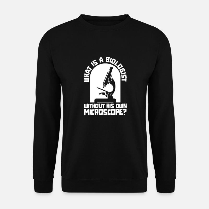 Biology Biologist Microscope - Unisex Sweatshirt - black