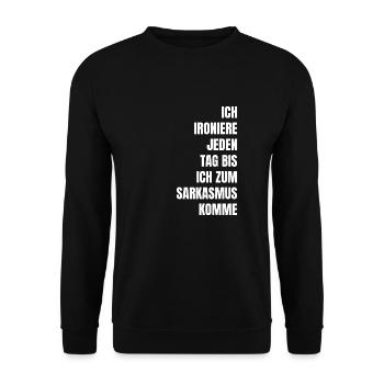 Schwarzer Humor Lustig Ironie - Unisex Pullover - Schwarz - Vorne - Alina (178cm) & Michal (187cm)
