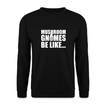 Mushroom pickers Mushrooms Mushroom dwarf - Unisex Sweatshirt - black - Front - Alina (178cm) & Michal (187cm)