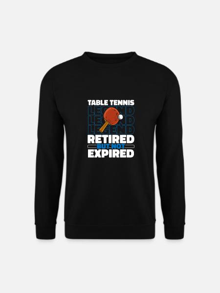 Table tennis Ping-pong in retirement - Unisex Sweatshirt - black