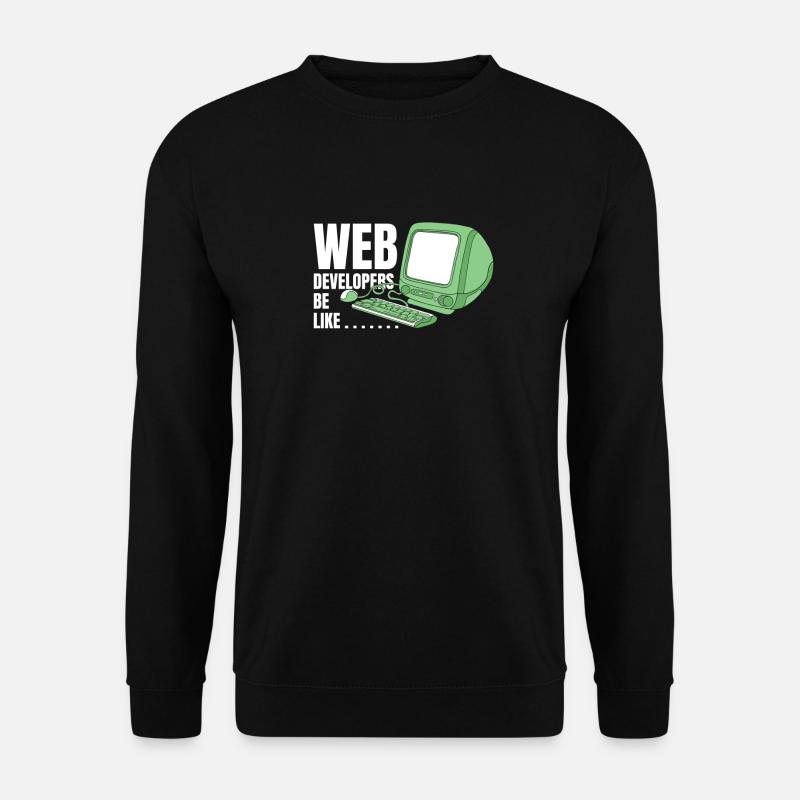Web Developer Web Developer Funny - Unisex Sweatshirt - black